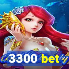 3300 bet